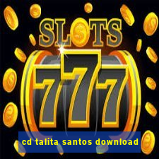 cd talita santos download